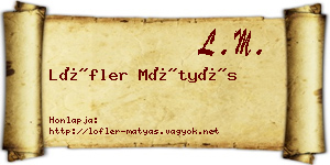 Löfler Mátyás névjegykártya
